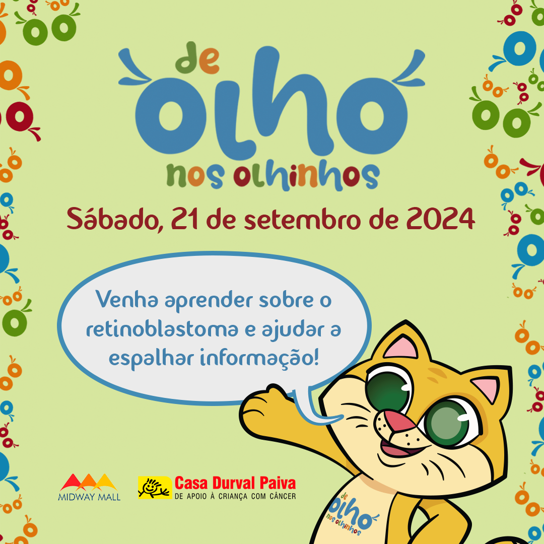 Midway Mall promove campanha “De Olho nos Olhinhos” com a Casa Durval Paiva no dia 21 