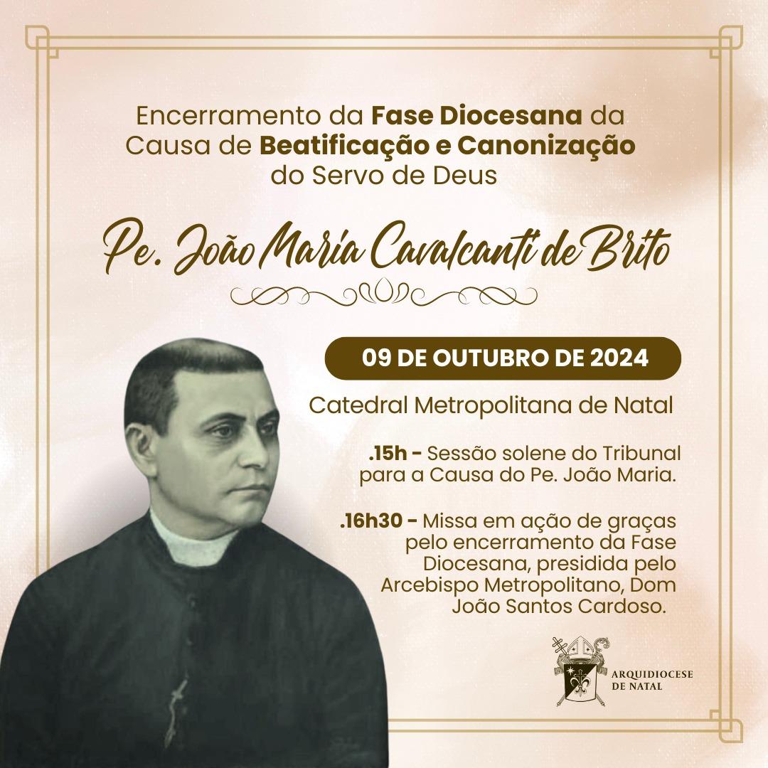 Arquidiocese encerrará fase diocesana da causa de beatificação do Padre João Maria