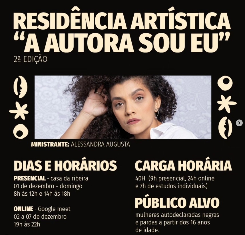 2ª edição da Residência Artística “A Autora Sou Eu” segue com inscrições abertas até domingo