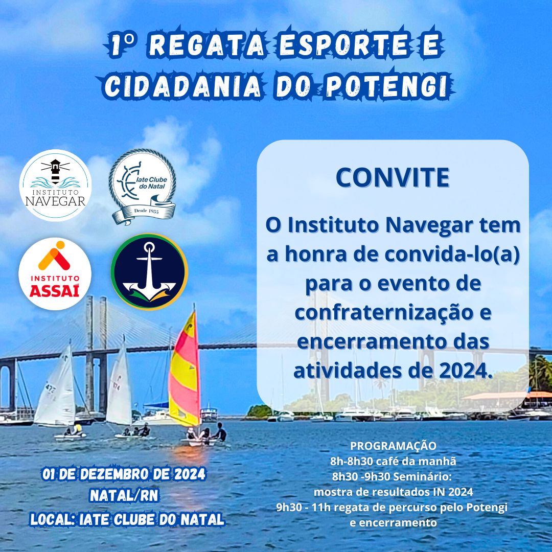 Instituto Navegar promove 1ª regata esporte e cidadania do Rio Potengi