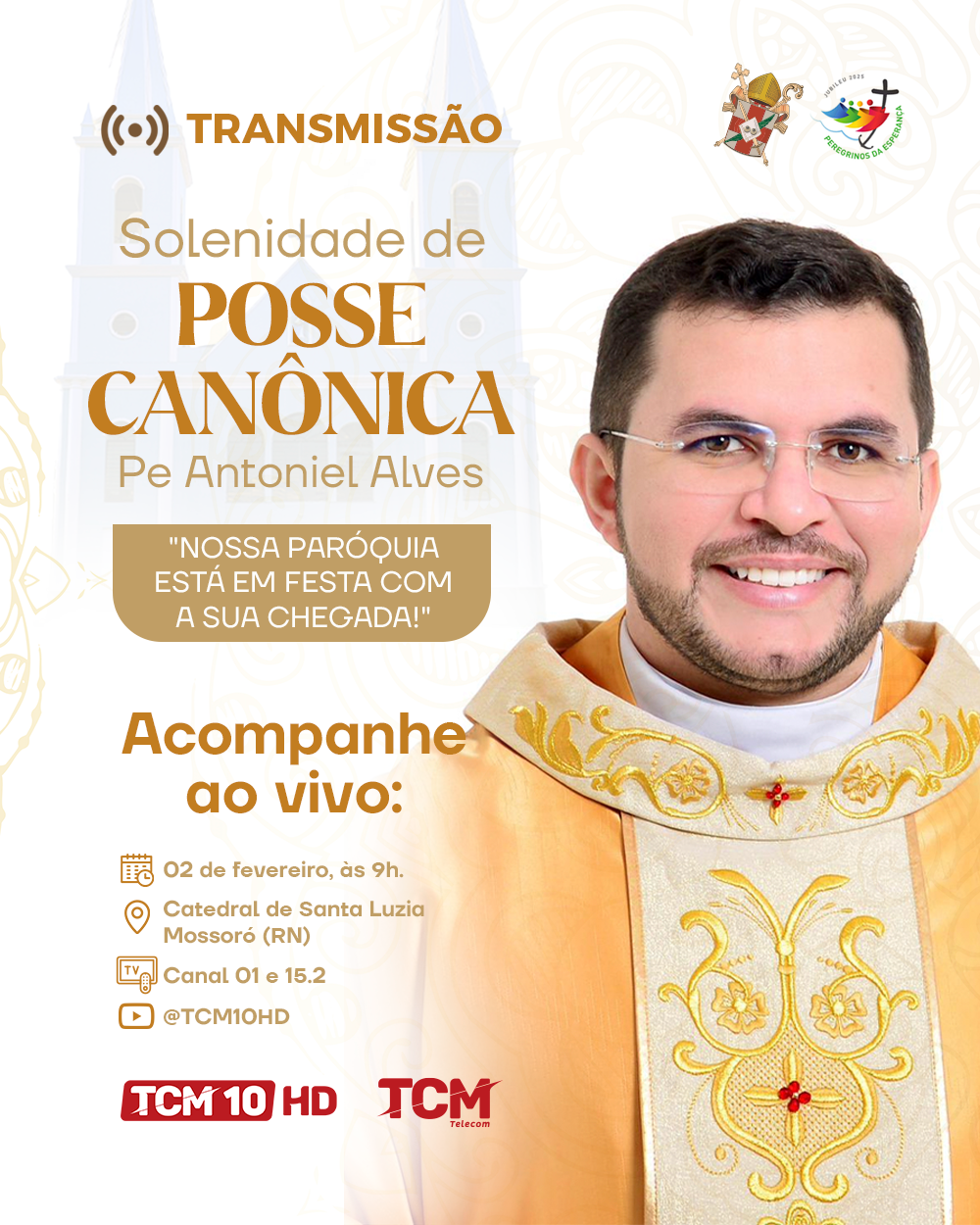 TCM retransmite posse canônica de Padre Antoniel Alves na Catedral de Santa Luzia