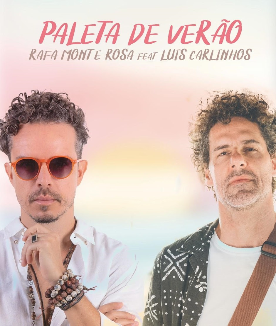 Cantor Rafa Monte Rosa lança novo single “Paleta de Verão”; Confira