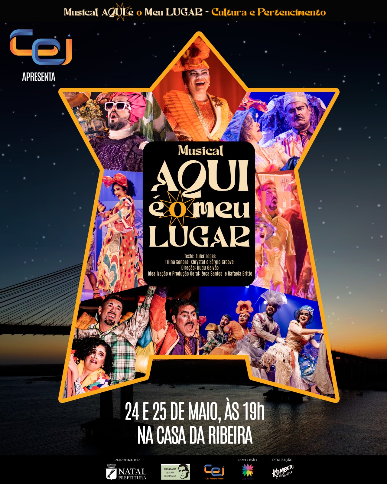 Casa da Ribeira recebe grupo Komboio Potiguar com o musical “Aqui é meu lugar”