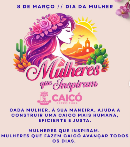 Semana da Mulher em Caicó celebra força, inspiração e conquistas
