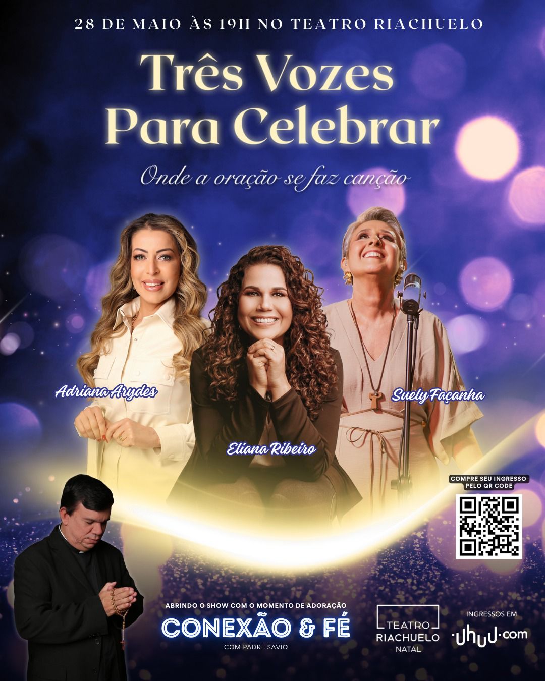 Natal recebe o show “Três vozes para celebrar – onde a oração se faz canção” no Teatro Riachuelo