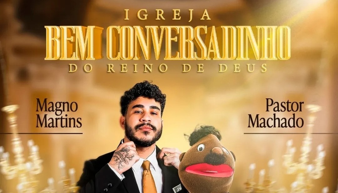 “Igreja Bem Conversadinho do Reino de Deus” chega a Natal com Pastor Machado e Magno Martins