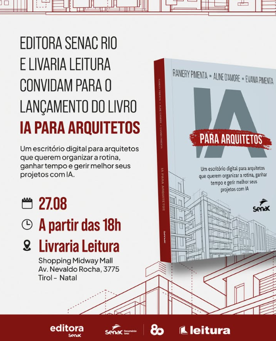 Livro “IA para Arquitetos” é lançado em Natal e reúne estratégias para otimizar projetos e a gestão de escritórios