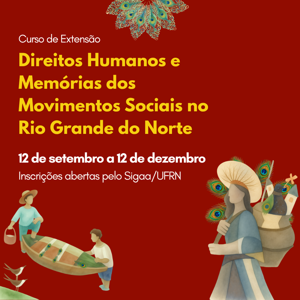 UFRN reúne pesquisadores e militantes para formação sobre memórias dos movimentos sociais do RN