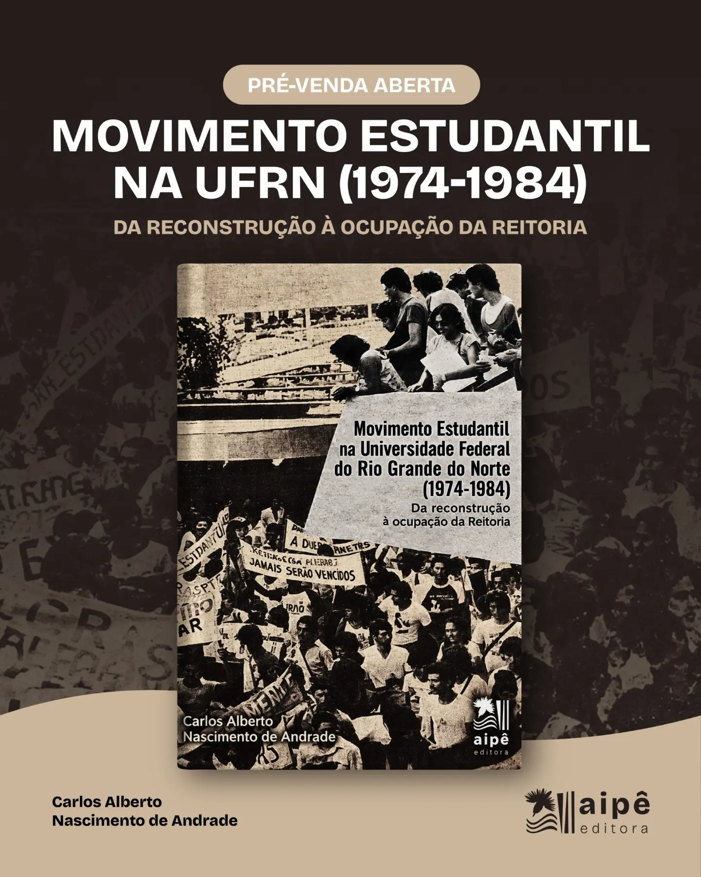 Livro resgata reconstrução do movimento estudantil da UFRN entre 1974 e 1984