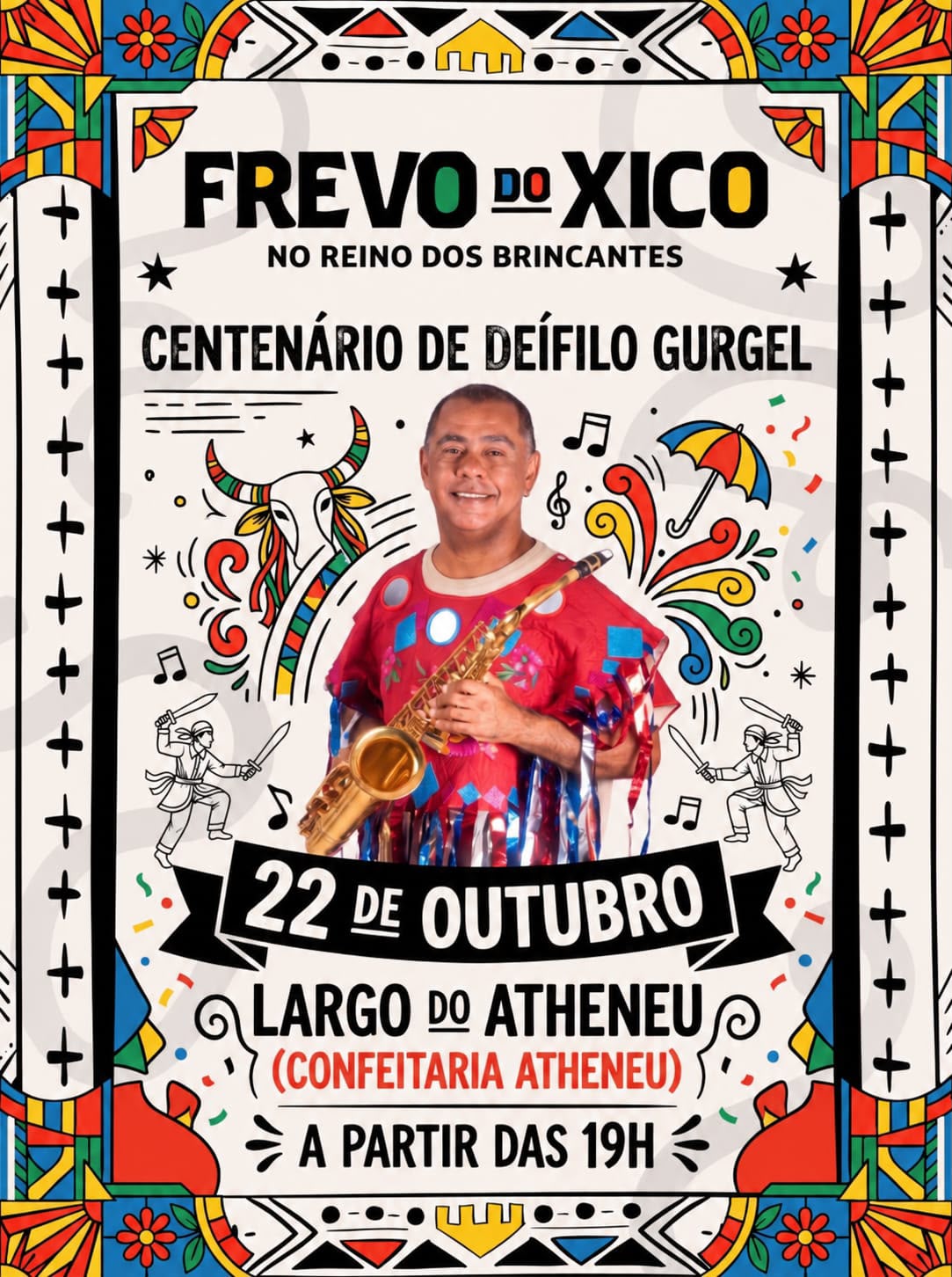 Hoje tem Frevo do Chico no Largo do Atheneu!