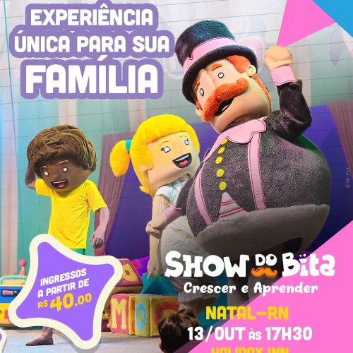 Holiday Inn Natal traz para Natal, o espetáculo “Crescer e Aprender” do Mundo Bita