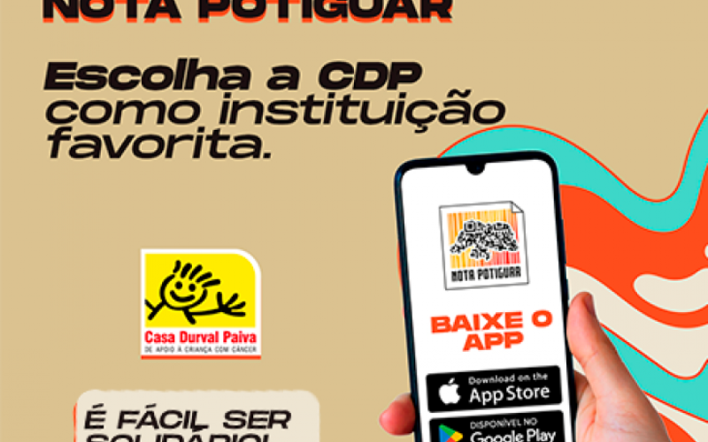 Ajude a Casa Durval Paiva através da Nota Potiguar