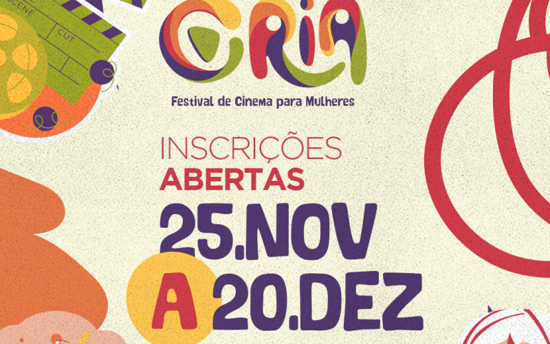 Inscrições abertas para o CRIA Festival de Cinema para Mulheres