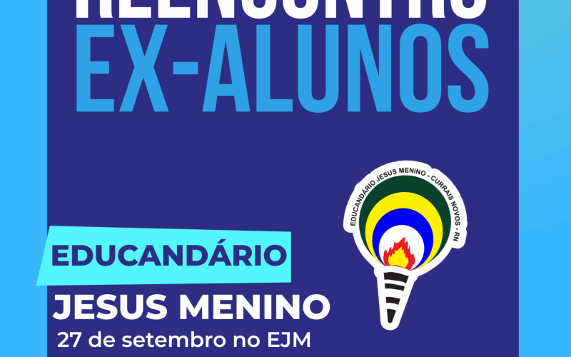 2º Reencontro dos Ex-Alunos do Educandário Jesus Menino acontece em setembro