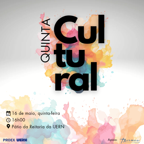Uern realizará mais uma edição do Projeto Quinta Cultural