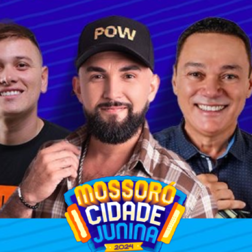 Confira a programação do “Mossoró Cidade Junina” deste domingo (16)