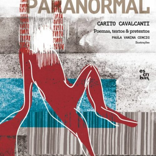 Poeta Carito Cavalcanti lança livro “Minha amásia paranormal” nesta quinta (14) em Natal