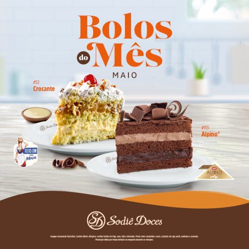 Alpino e Crocante são os Bolos do Mês de Maio na Sodiê Doces; Novidade já chegou em Natal