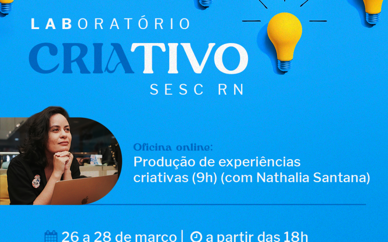 Laboratório Criativo Sesc está com inscrições abertas para a oficina de experiências criativas