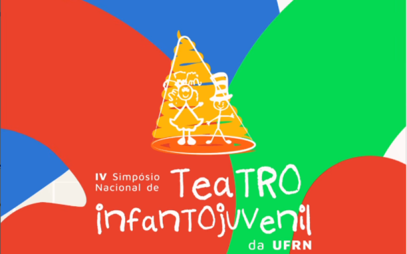 Núcleo de Educação Infantil da UFRN promove 4º Simpósio Nacional de Teatro Infantojuvenil