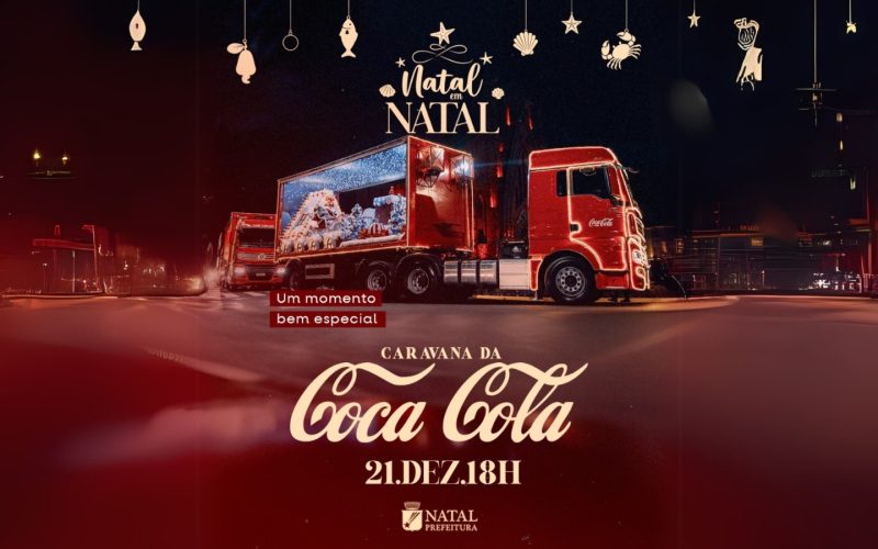 Caravana da Coca-Cola 2024 Chega a Natal neste sábado, 21; Veja por onde vai passar
