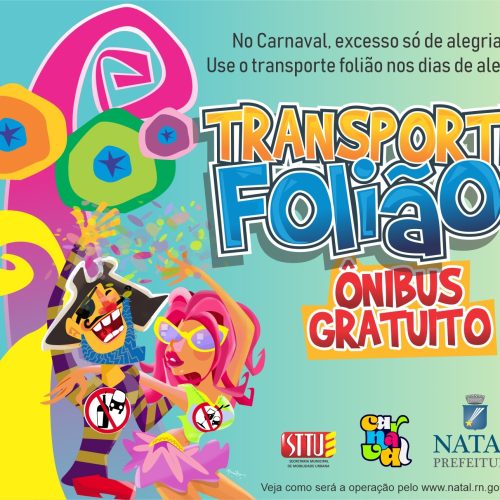 Saiba como vai funcionar os horários do Transporte Folião no Carnaval de Natal 2025