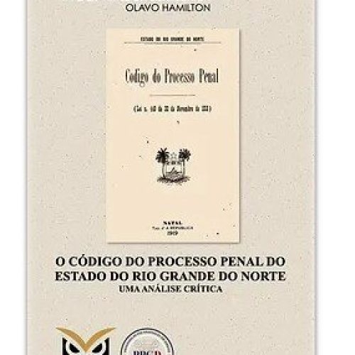 Juiz Federal do RN lança livro sobre o “Código de Processo Penal do Estado” em dezembro