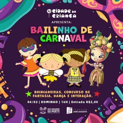 Cidade da Criança promove Bailinho de carnaval nesse domingo (4)