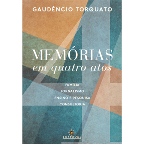 Potiguar Gaudêncio Torquato lança autobiografia em São Paulo nesta segunda-feira (10)