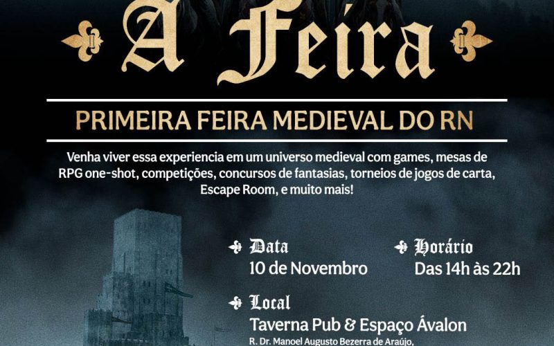 A Feira: A primeira feira medieval do RN acontece no dia 10 de novembro