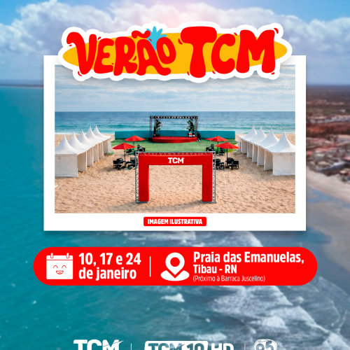 Verão TCM volta neste sábado direto da Arena TCM em Tibau