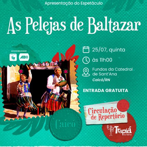 Espetáculo “As Pelejas de Baltazar” é destaque na Festa de Sant’Ana em Caicó