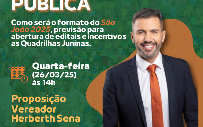 Audiência na Câmara debaterá sobre formato do São João de Natal 2025