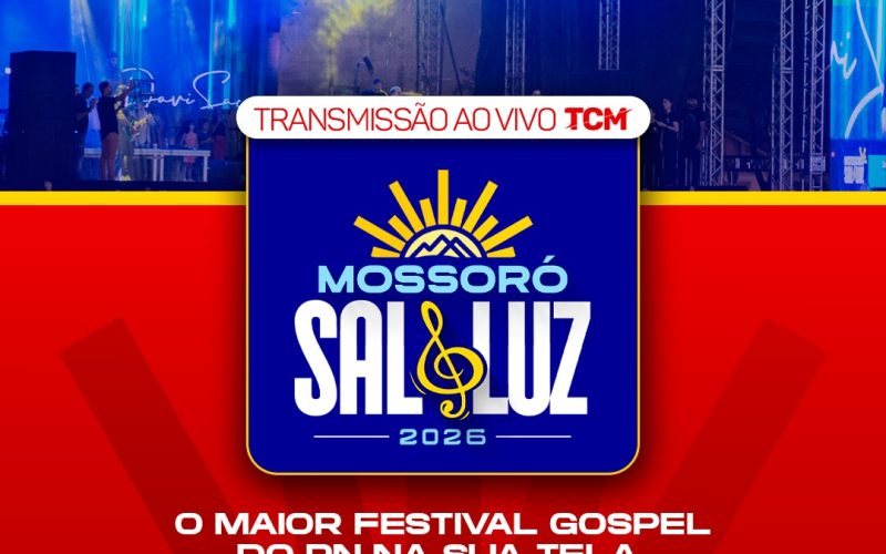 Acompanhe mais uma semana do Mossoró Sal & Luz 2026 pela TCM