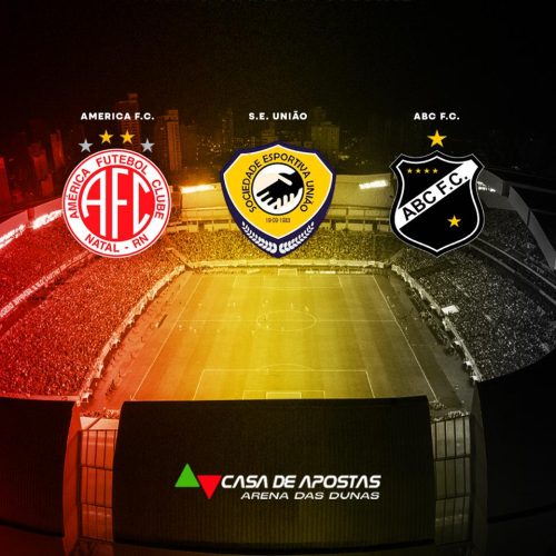 Casa de Apostas Arena das Dunas renova patrocínio master de América, ABC e União