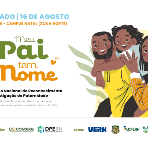 DPERN promove 4ª edição do “Meu Pai Tem Nome” no dia 16 de agosto
