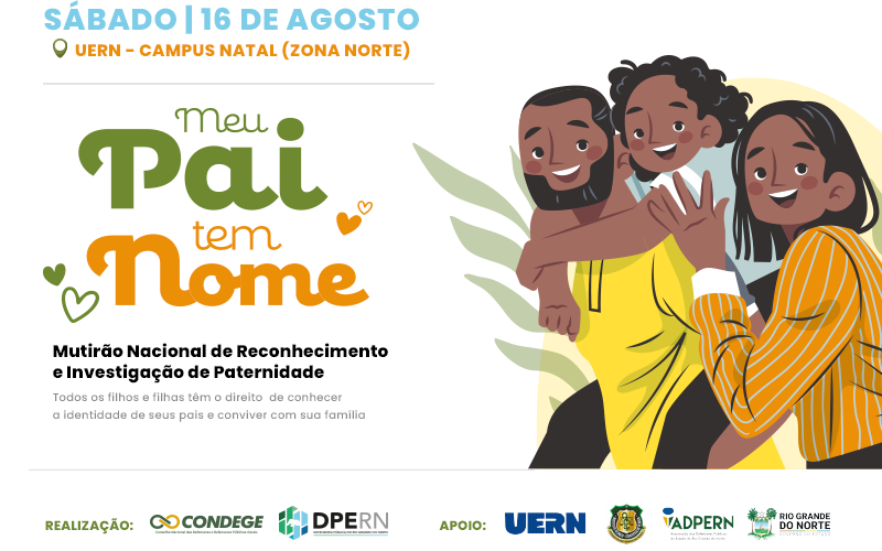 DPERN promove 4ª edição do “Meu Pai Tem Nome” no dia 16 de agosto