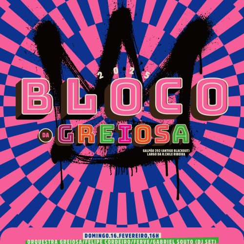 Prévias de Carnaval com o Bloco da Greiosa acontecem nos dias 16 e 23 de fevereiro