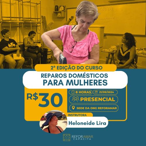 Projeto ReforAmar Capacita realiza oficina de Reparos Domésticos para Mulheres
