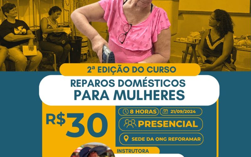 Projeto ReforAmar Capacita realiza oficina de Reparos Domésticos para Mulheres