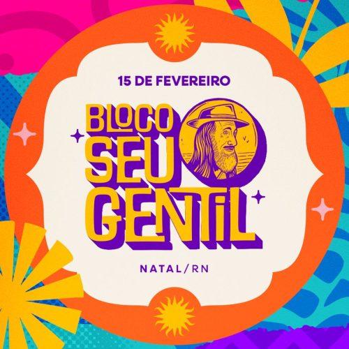 Bloco do Seu Gentil é atração no pré-carnaval de Natal no dia 15 de fevereiro