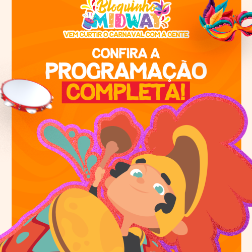 “Bloquinho Midway” promete folia para a criançada com ampla programação infantil