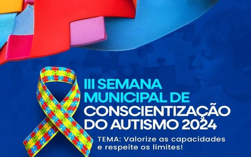 Prefeitura de Pau dos Ferros promove III Semana Municipal de Conscientização do Autismo