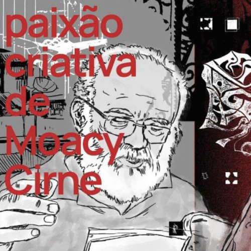 Obra de Moacy Cirne é celebrada nas Jornadas Internacionais de HQs em São Paulo