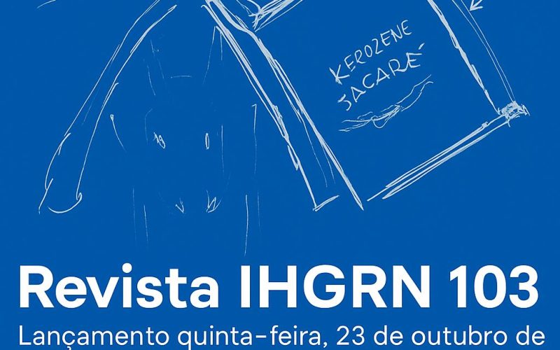 Revista do IHGRN 103 apresenta documentos inéditos de Oswaldo Lamartine