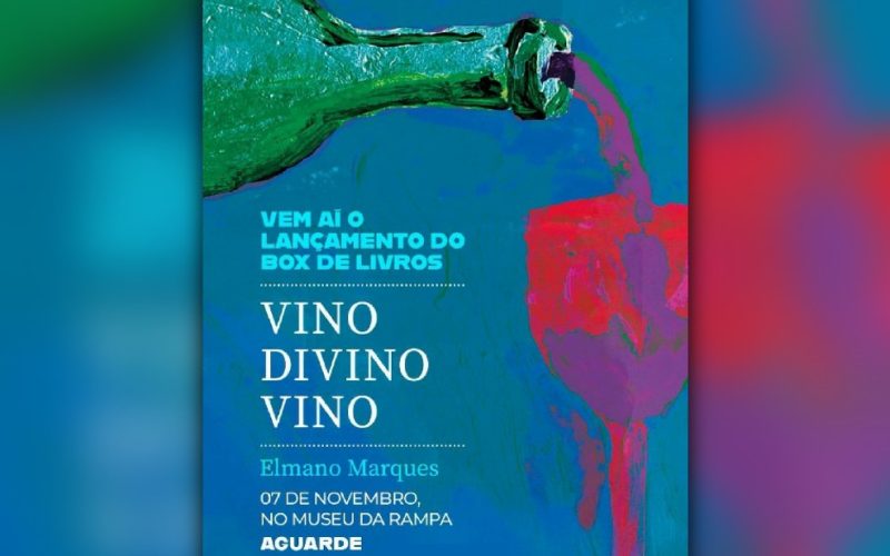 “Vino, Divino Vino”, de Elmano Marques será lançado no Museu da Rampa
