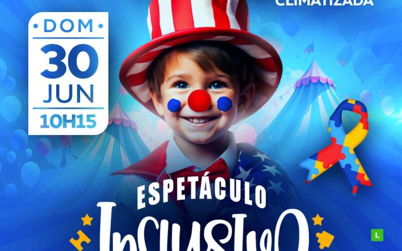 Circo Americano faz sessão especial para pessoas com deficiência, autismo e TDAH em Natal