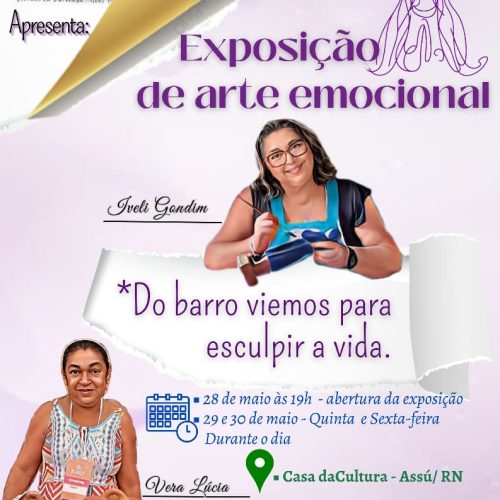 Assú: Casa de Cultura Popular acolherá Exposição de Arte Emocional de 28 a 30 deste mês