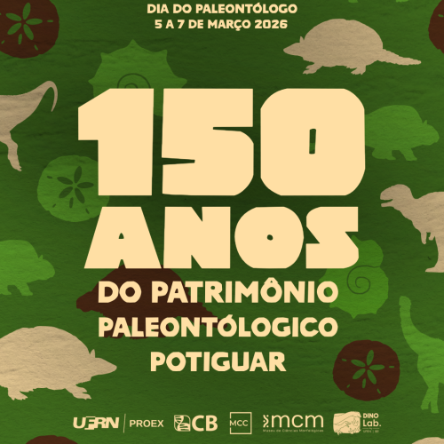 UFRN celebra 150 anos de descobertas paleontológicas no RN com programação gratuita