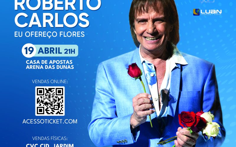 Aniversário de Roberto Carlos na Arena: show da turnê Eu Ofereço Flores inicia vendas na CVC